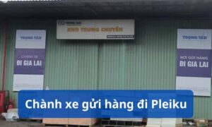 Chành xe gửi hàng đi Pleiku