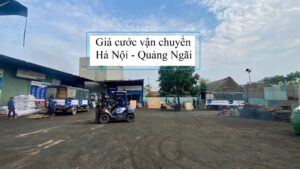 Giá cước vận chuyển Hà Nội Quảng Ngãi