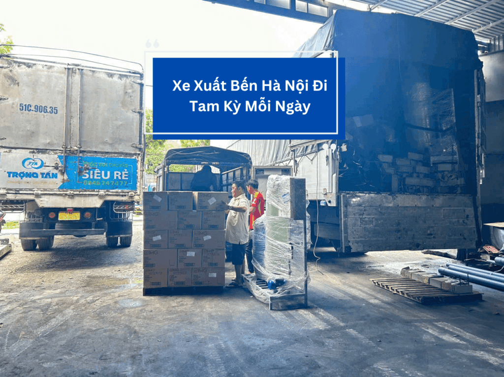 nhận chuyển hàng hà nội đi tam kỳ