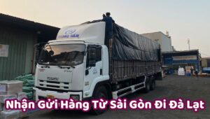 Gửi hàng từ Sài Gòn đi Đà Lạt